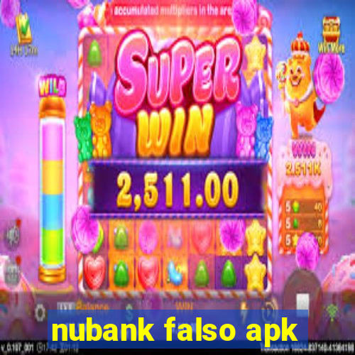 nubank falso apk